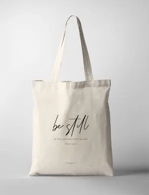 Be Still {Tote Bag}