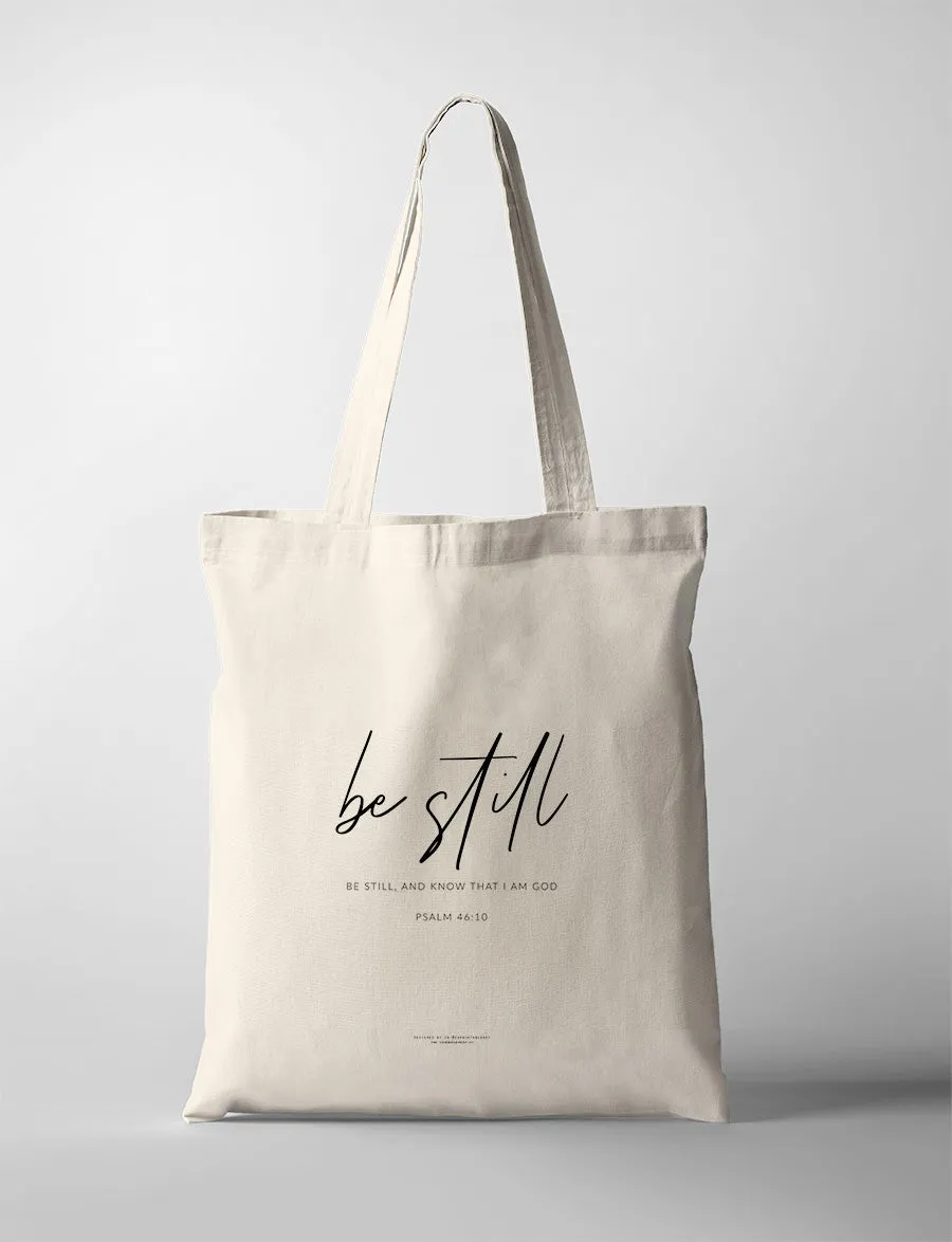 Be Still {Tote Bag}