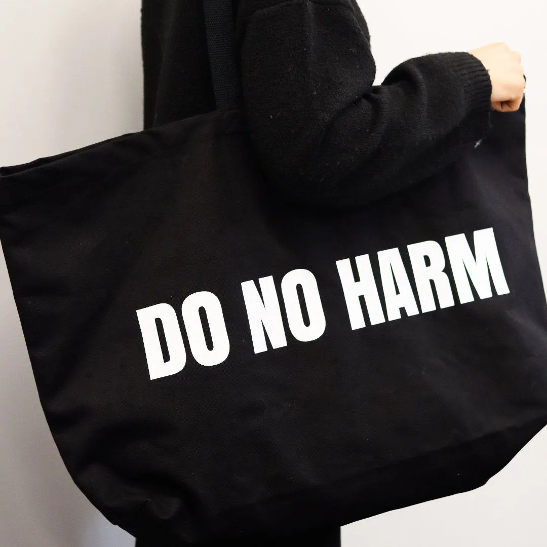 Do No Harm Take No Shit Massive Tote Bag