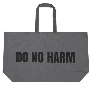 Do No Harm Take No Shit Massive Tote Bag