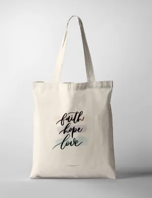 Faith Hope Love {Tote Bag}