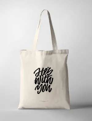 He's With You {Tote Bag}