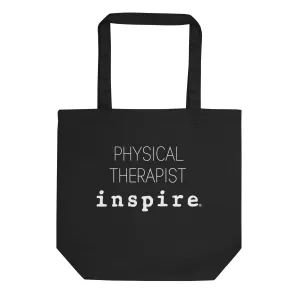 inspire Physical Therapist Eco Tote Bag