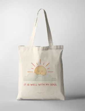 It Is Well With My Soul {Tote Bag}