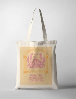 Kingdom of God Known {Tote Bag}