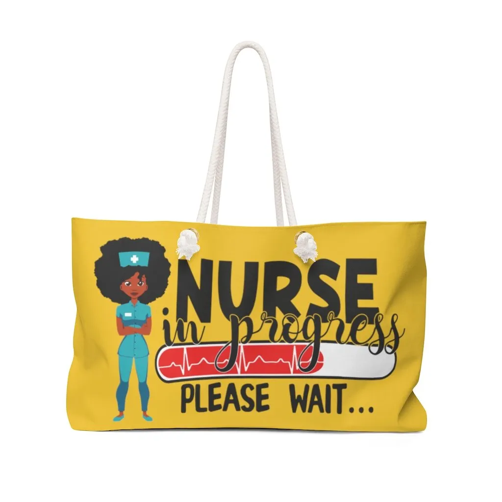 "Nurse in Progress" Weekender Bag